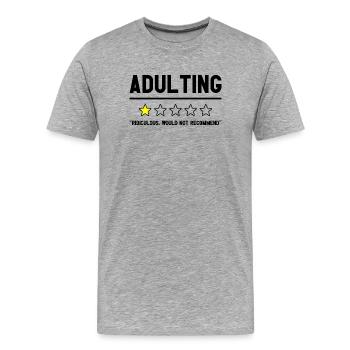Adulte ridicule ne recommanderait pas Witziges - T-shirt bio Premium Homme - gris chiné - Devant - Damien (186cm)
