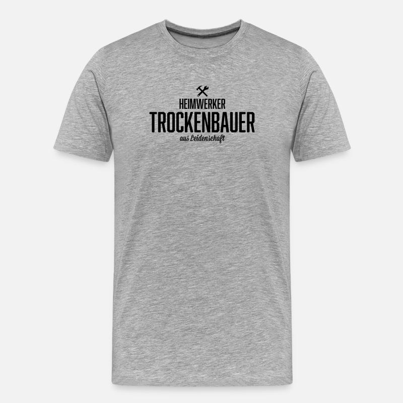 Heimwerker Trockenbauer - Männer Premium Bio T-Shirt - Grau meliert