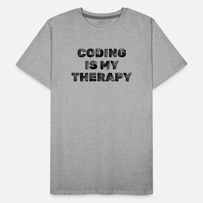 Coding Is My Therapy Developer Saying Men's Premium Organic T-Shirt