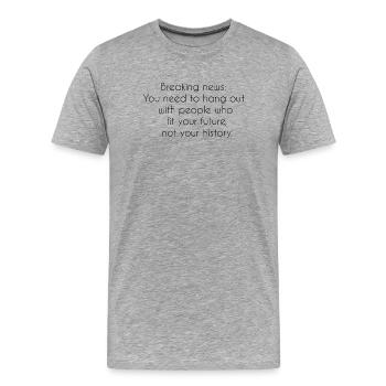 Dicton motivant - T-shirt bio Premium Homme - gris chiné - Devant - Damien (186cm)
