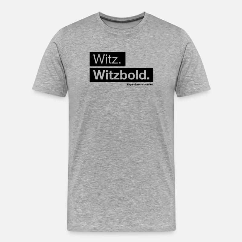 Witz. Witzbold. - Männer Premium Bio T-Shirt - Grau meliert