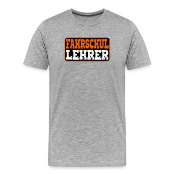 Fahrschule - Fahrlehrer - Fahrschullehrer - Männer Premium Bio T-Shirt - Grau meliert - Vorne - Damien (186cm)