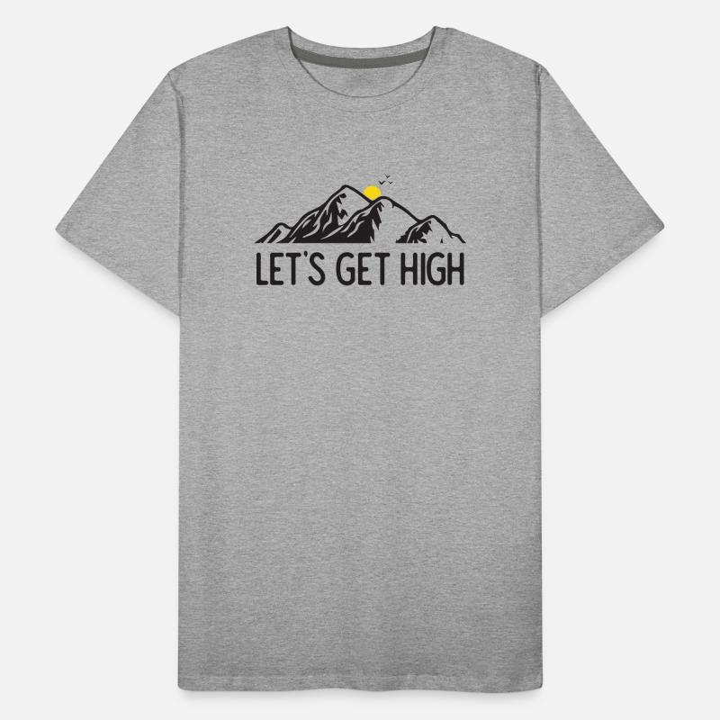 Mountains - Let's Get High Men's Premium Organic T-Shirt