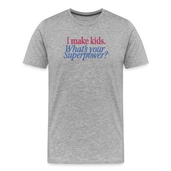 Superpower Parenthood Statement - Men's Premium Organic T-Shirt - heather grey - Front - Damien (186cm)