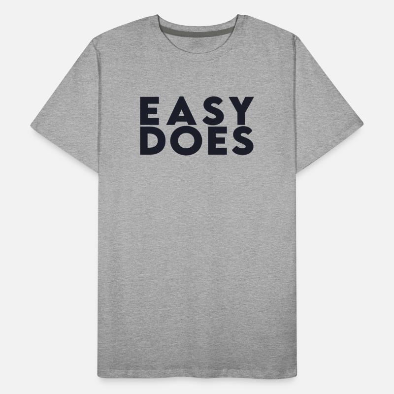 Easy Does Men's Premium Organic T-Shirt