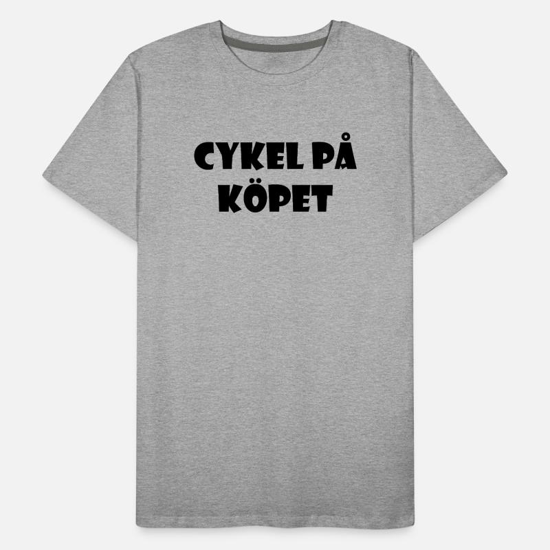 Bicycle in the Bargain – Text Design Men's Premium Organic T-Shirt