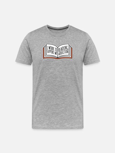 I Work To Support My Reading Addiction Bücher Logo - Männer Premium Bio T-Shirt - Grau meliert