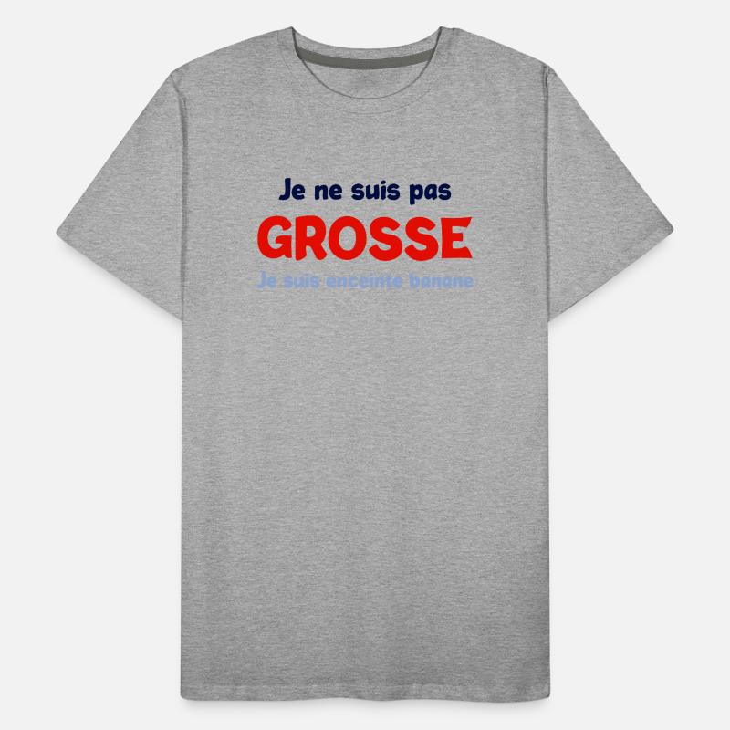 Pas grosse enceinte T-shirt bio Premium Homme