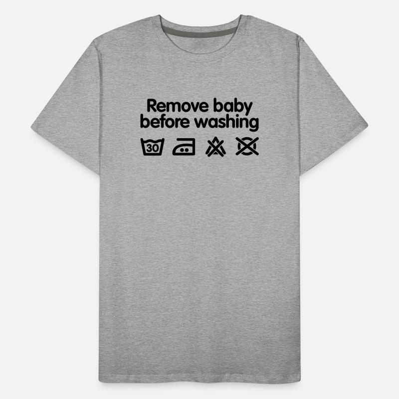 Remove baby before washing T-shirt bio Premium Homme