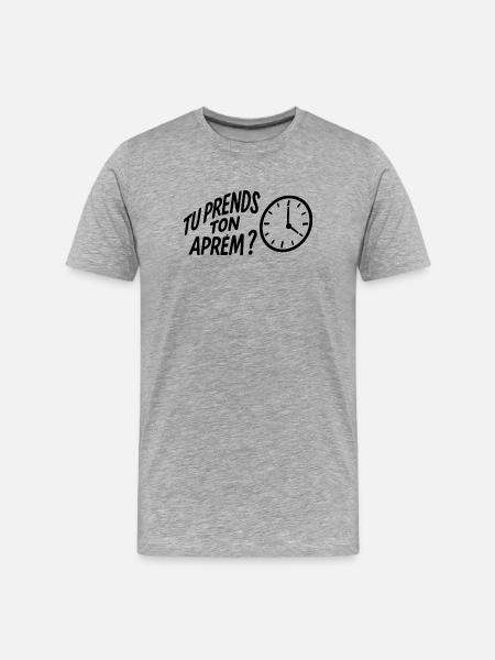 Tu prends ton aprem ? - T-shirt bio Premium Homme - gris chiné