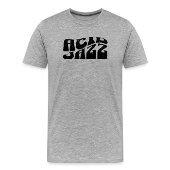 Acid Jazz - T-shirt bio Premium Homme - gris chiné - Devant - Damien (186cm)