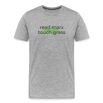 Read Marx, Touch Grass  - Männer Premium Bio T-Shirt - Grau meliert - Vorne - Damien (186cm)