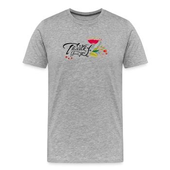 Danke Thank You - Männer Premium Bio T-Shirt - Grau meliert - Vorne - Damien (186cm)