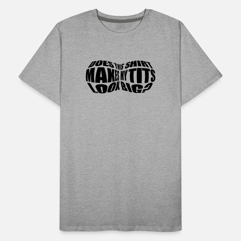Big Tits! Männer Premium Bio T-Shirt