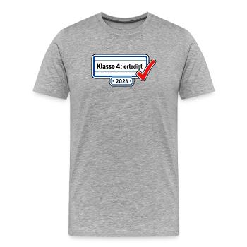 Klasse 4 erledigt 2026 Grundschule Abschluss Check - Männer Premium Bio T-Shirt - Grau meliert - Vorne - Damien (186cm)