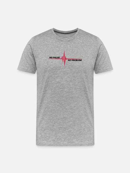 No pulse? - No problem - Men's Premium Organic T-Shirt - heather grey