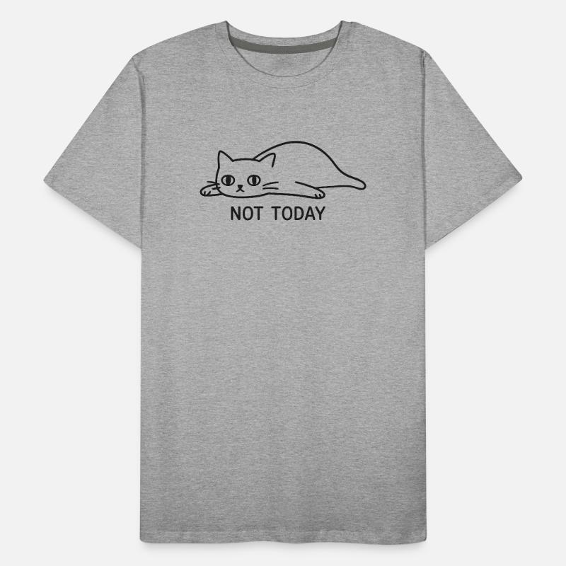 Not Today Men's Premium Organic T-Shirt
