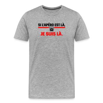 If the aperitif is there I'm there humor - Men's Premium Organic T-Shirt - heather grey - Front - Damien (186cm)
