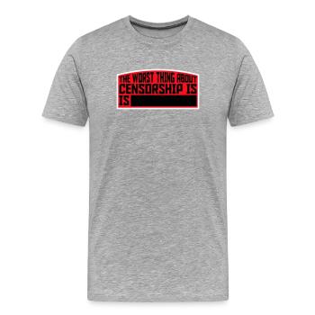 Le pire dans la censure, c’est l’ironie amusante - T-shirt bio Premium Homme - gris chiné - Devant - Damien (186cm)