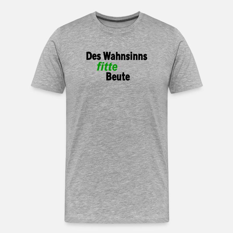 Wahnsinns fitte Beute - Männer Premium Bio T-Shirt - Grau meliert