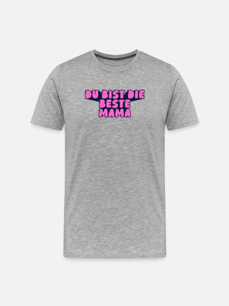 du bist die beste Mama - Männer Premium Bio T-Shirt - Grau meliert