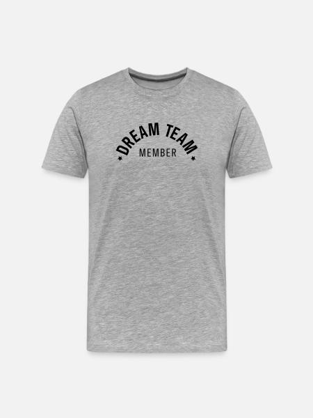 Dream Team Member Curved Text Gift - Men's Premium Organic T-Shirt - heather grey