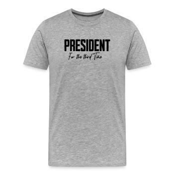 Président pour la troisième fois aux États-Unis - T-shirt bio Premium Homme - gris chiné - Devant - Damien (186cm)