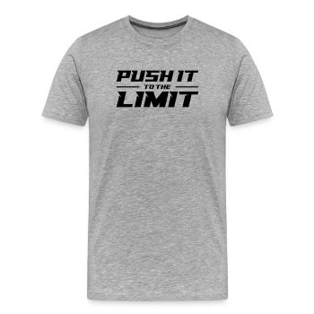 Push It To The Limit - Men's Premium Organic T-Shirt - heather grey - Front - Damien (186cm)