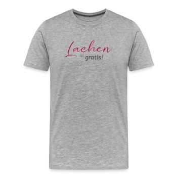 positive Sprüche - Lachen ist gratis - Männer Premium Bio T-Shirt - Grau meliert - Vorne - Damien (186cm)