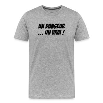 A dancer... a real - Men's Premium Organic T-Shirt - heather grey - Front - Damien (186cm)