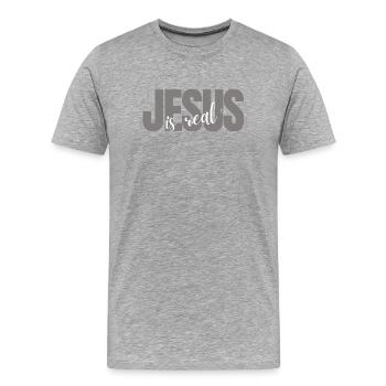 Jesus is Real - Männer Premium Bio T-Shirt - Grau meliert - Vorne - Damien (186cm)
