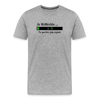 Je réfléchis ne perdez pas espoir - T-shirt bio Premium Homme - gris chiné - Devant - Damien (186cm)