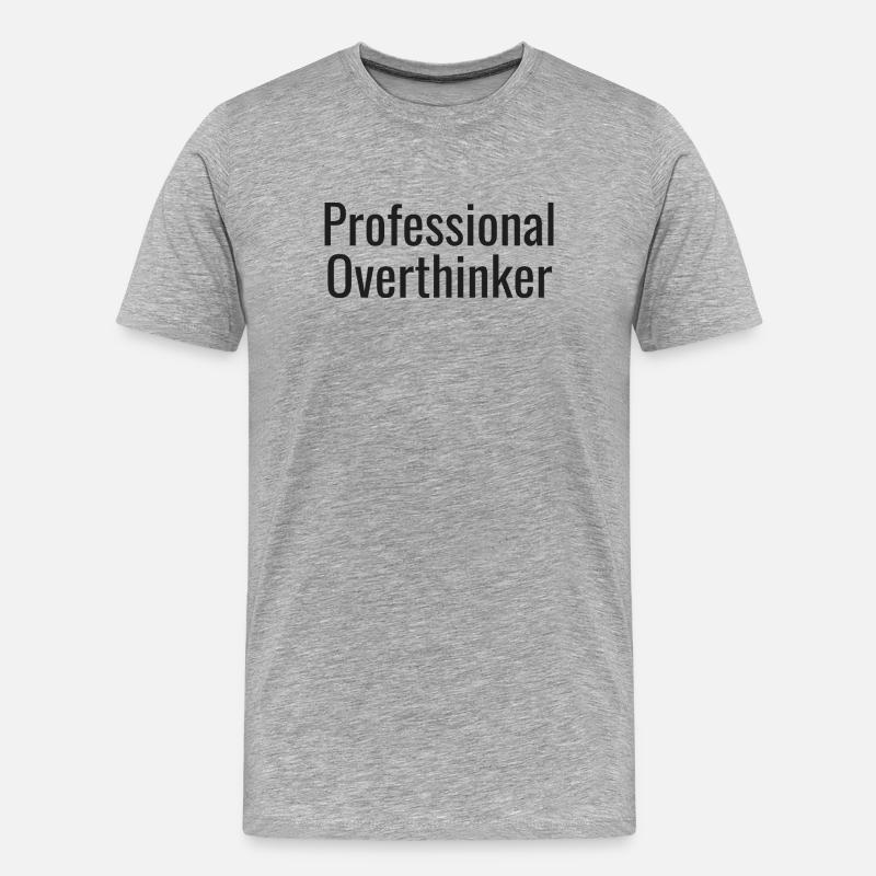 Overthinker tee | Funny Anxiety Gift - Männer Premium Bio T-Shirt - Grau meliert