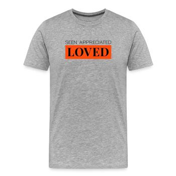Seen Appreciated Loved zweifarbig - Männer Premium Bio T-Shirt - Grau meliert - Vorne - Damien (186cm)