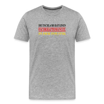 Fachkräftemangel in der Politik - Männer Premium Bio T-Shirt - Grau meliert - Vorne - Damien (186cm)