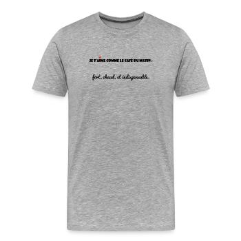 MESSAGE. CITATIONS. HUMOUR. CITATIONS DRÔLES - T-shirt bio Premium Homme - gris chiné - Devant - Damien (186cm)