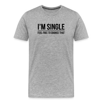 Single Sprüche Singles Lustiges Single Geschenk - Männer Premium Bio T-Shirt - Grau meliert - Vorne - Damien (186cm)