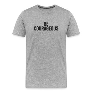 Be Courageous Joshua 1:9 Christ Jesus - Men's Premium Organic T-Shirt - heather grey - Front - Damien (186cm)
