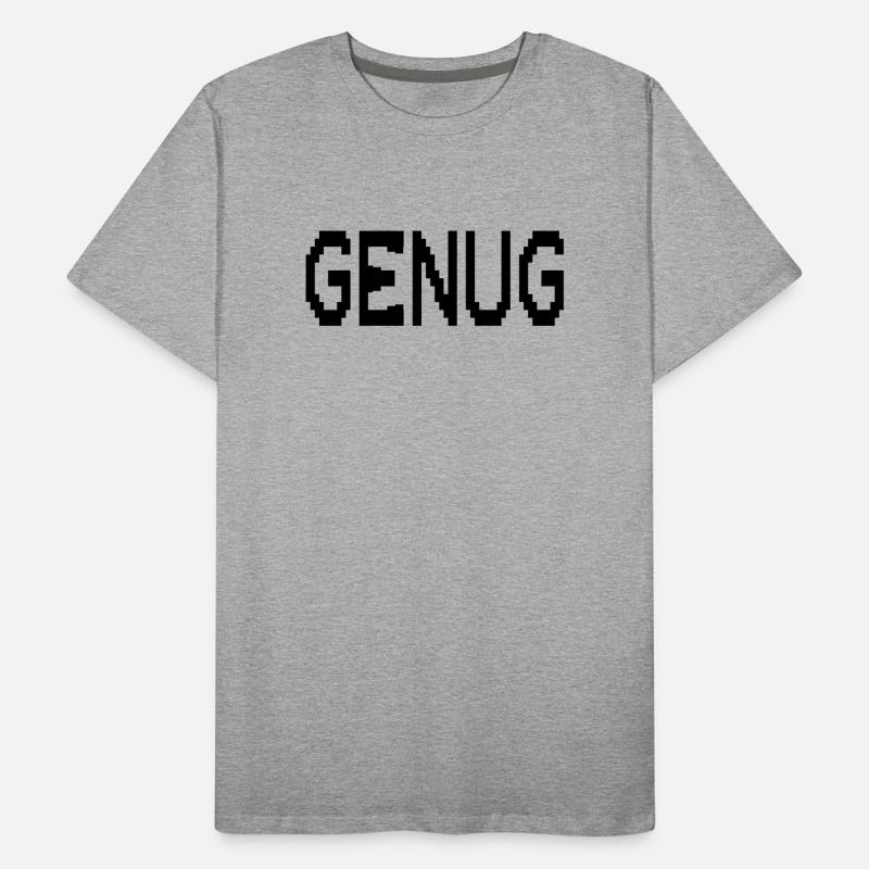 Achtsamkeit Genug Männer Premium Bio T-Shirt