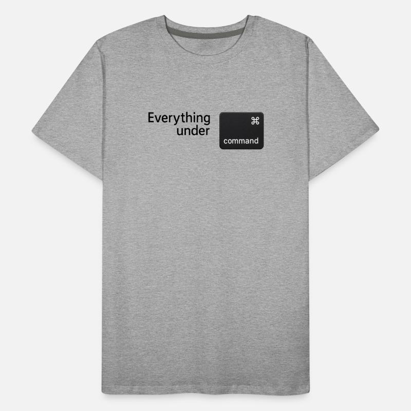 Everything under command Men's Premium Organic T-Shirt