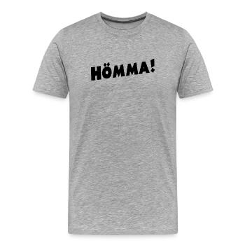 HÖMMA Hör mal - Männer Premium Bio T-Shirt - Grau meliert - Vorne - Damien (186cm)