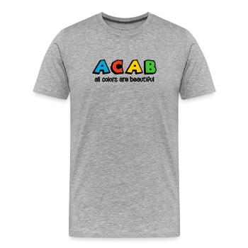 ACAB All Colors Are Beautiful - Männer Premium Bio T-Shirt - Grau meliert - Vorne - Damien (186cm)