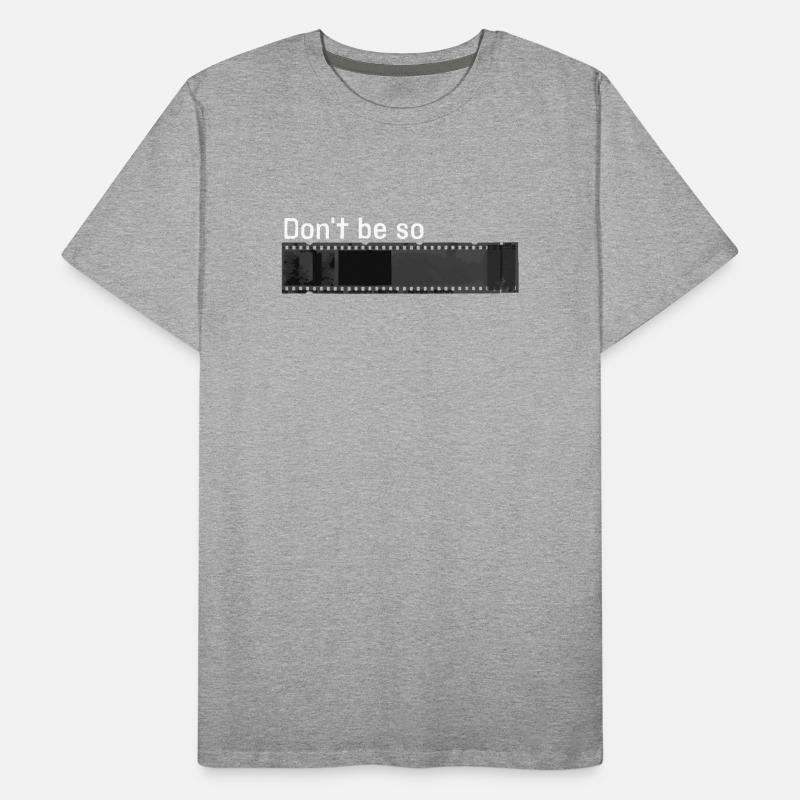 „Don't be so negative“ w Männer Premium Bio T-Shirt