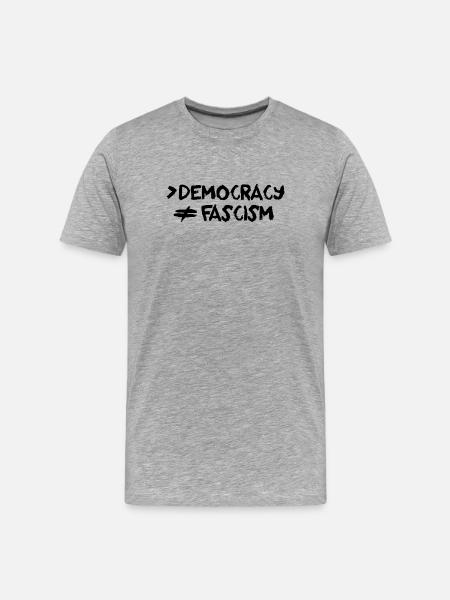 More Democracy No Fascism Anti-Fascist - Men's Premium Organic T-Shirt - heather grey