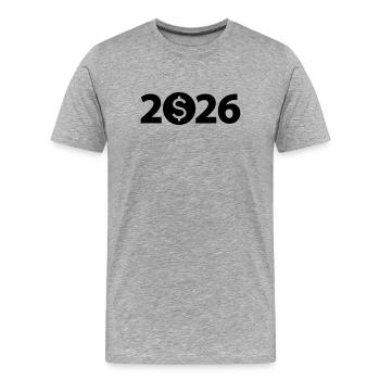 Dollar 2026, Billionaire, Millionär, Gewinn - Männer Premium Bio T-Shirt - Grau meliert - Vorne - Damien (186cm)