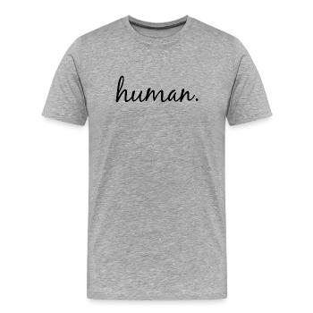 humain. Droits de l’homme pour tous - T-shirt bio Premium Homme - gris chiné - Devant - Damien (186cm)