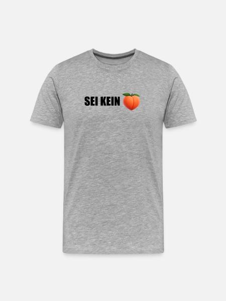 Don't be a Peach - Men's Premium Organic T-Shirt - heather grey