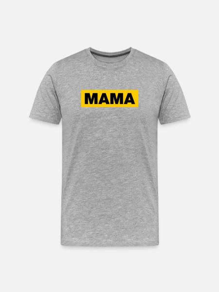 Mama - Männer Premium Bio T-Shirt - Grau meliert