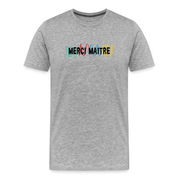 MASTER. MASTER. THANK YOU. THANK YOU, MASTER. MASTER - Men's Premium Organic T-Shirt - heather grey - Front - Damien (186cm)