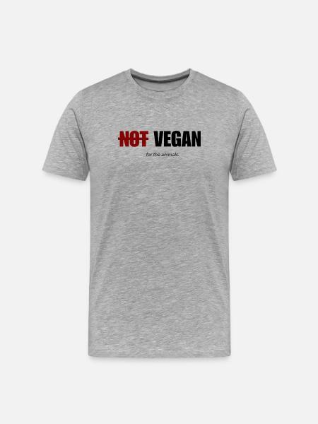 not vegan for the animals - Men's Premium Organic T-Shirt - heather grey